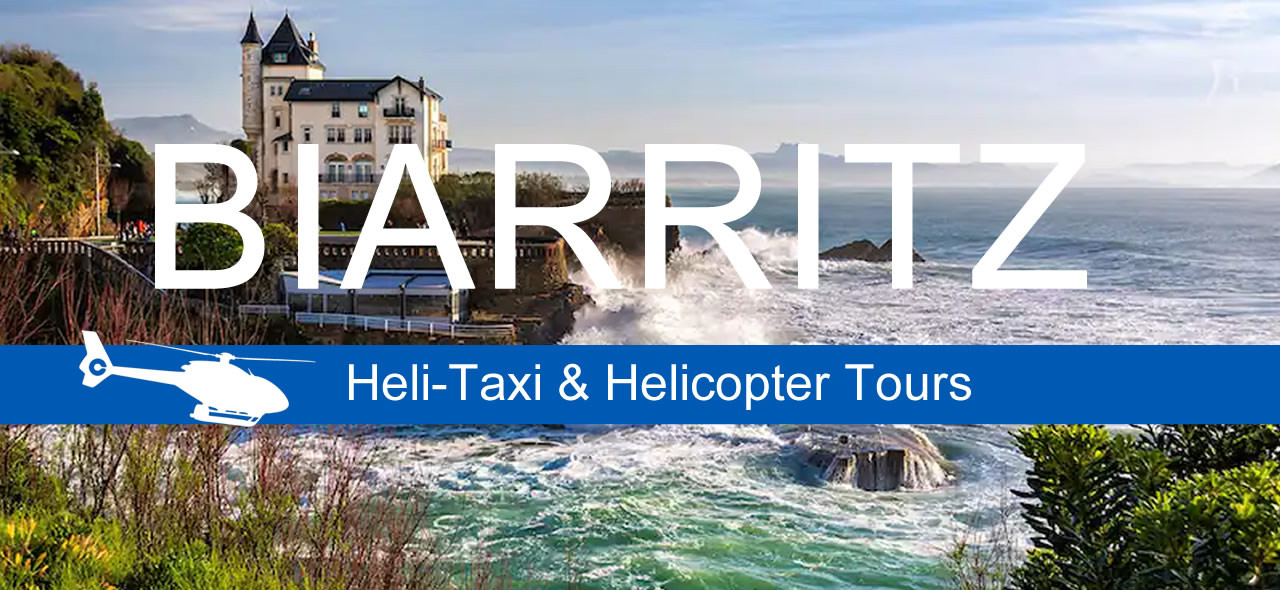 Biarritz - helicopter tours and heli-taxi booking
