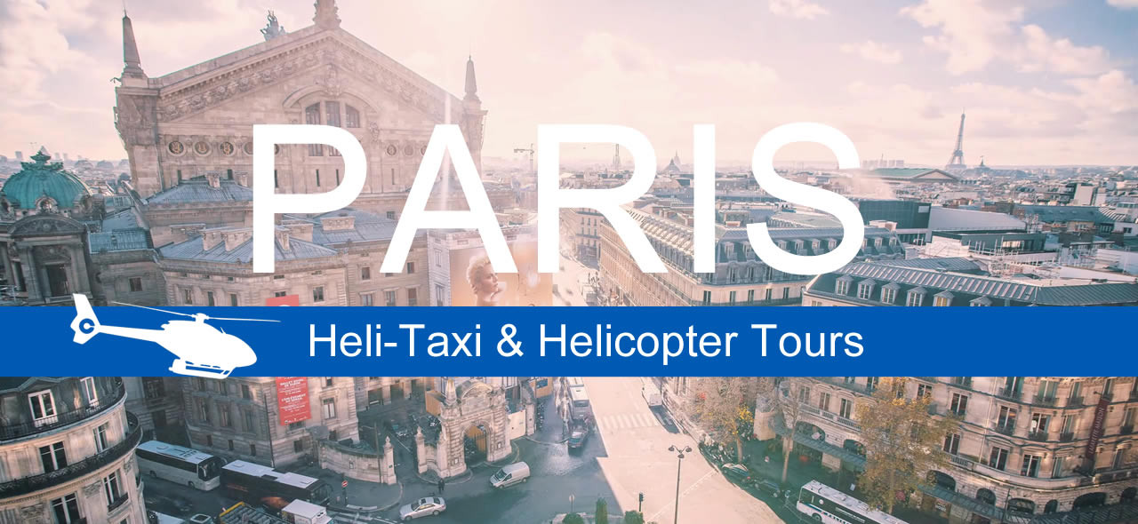 Paris helicopter tours and heli-taxi booking