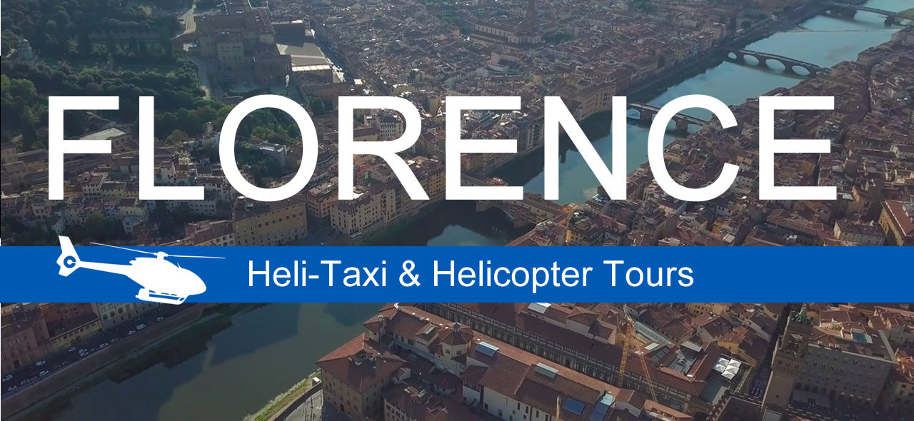 Helicopter tours and heli taxi in Florence